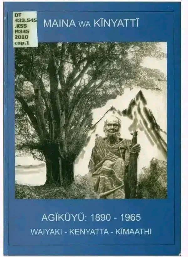 Agikuyu 1890 - 1965 by Maina wa Kinyati